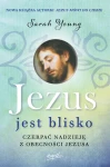 Książka - Jezus jest blisko - Sarah Young    