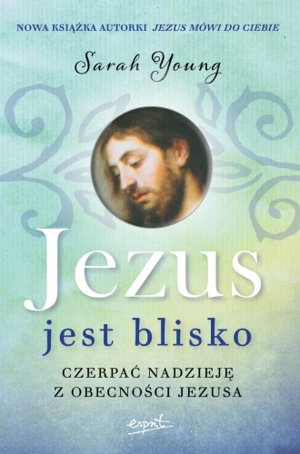 Książka - Jezus jest blisko - Sarah Young