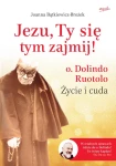 Książka - Jezu, Ty się tym zajmij! - Joanna Bątkiewicz-Brożek