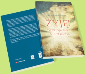 Książka - Żyję! Depresja mnie nie pokona 