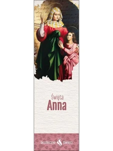 Święta Anna - Zakładka do książki. Seria Skuteczni Święci 