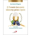 Pamiątka Pierwszej Komunii - Z Panem Jezusem idziemy przez życie
