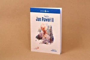 Skuteczni święci - Święty Jan Paweł II