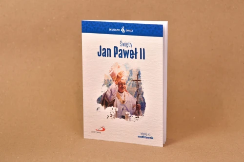 Skuteczni święci - Jan Paweł II