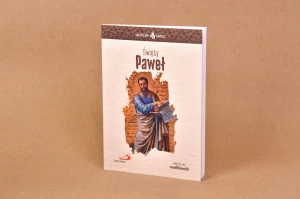 Skuteczni święci - Święty Paweł