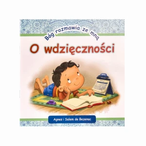 Bóg rozmawia ze mną "O wdzięczności"
