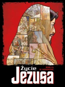 Życie Jezusa - Biblia w komiksie