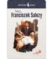 Karta Skuteczni Święci - Święty Franciszek Salezy