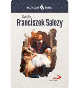 Karta Skuteczni Święci - Święty Franciszek Salezy