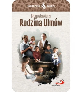 Karta Skuteczni Święci - Błogosławiona Rodzina Ulmów