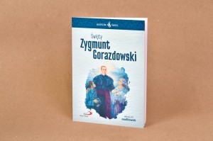 Skuteczni święci - Święty Zygmunt Gorazdowski